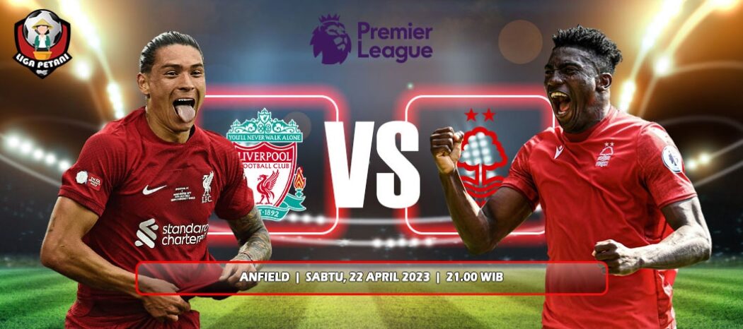 Prediksi Liverpool Vs Nottingham Forest