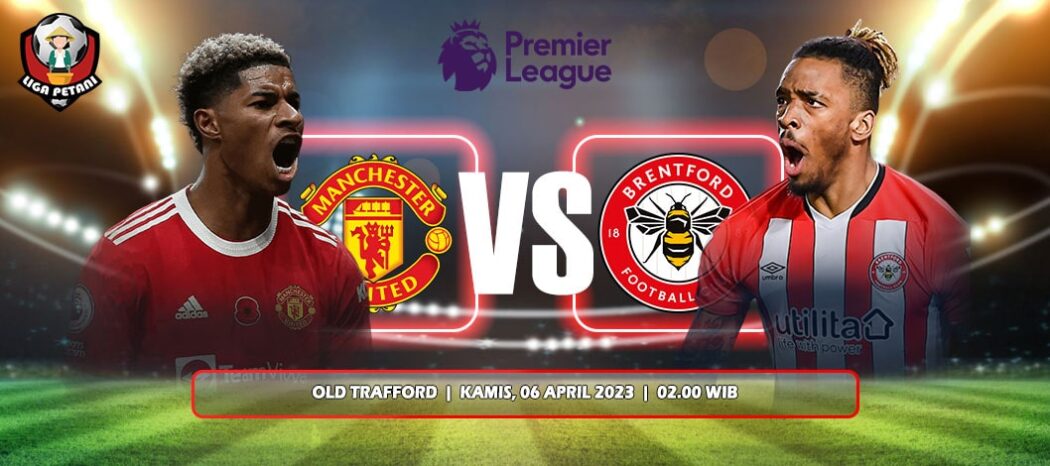 Prediksi Manchester United Vs Brentford