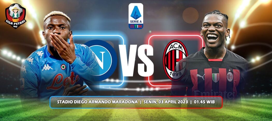 Prediksi Napoli Vs AC Milan