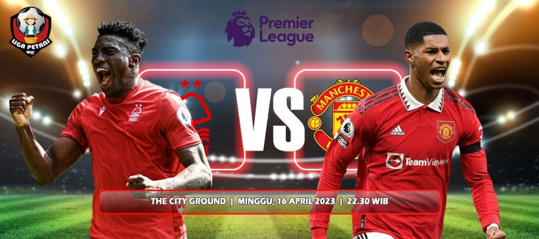 Prediksi Nottingham Forest Vs Manchester United