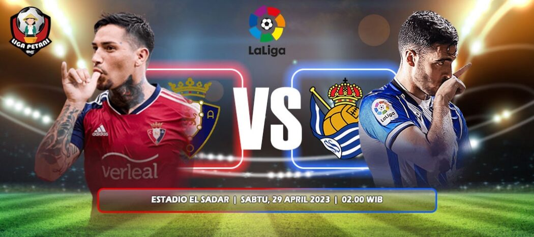 Prediksi Osasuna Vs Real Sociedad