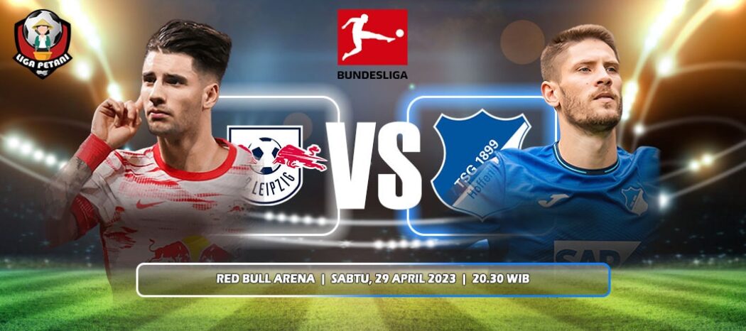 Prediksi RB Leipzig Vs TSG Hoffenheim