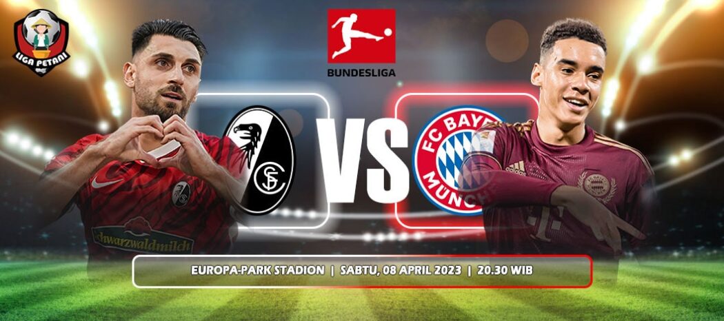 Prediksi SC Freiburg Vs Bayern Munchen