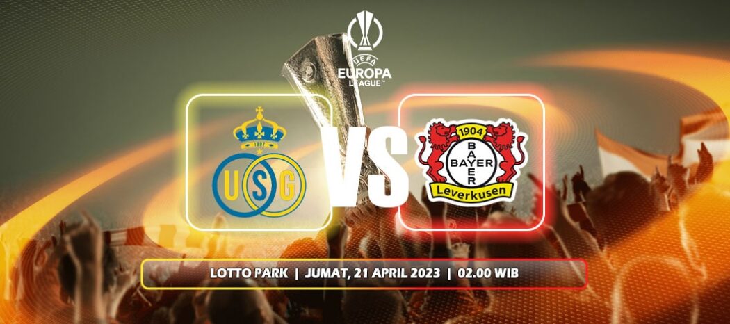 Prediksi Union Saint-Gilloise Vs Bayer Leverkusen