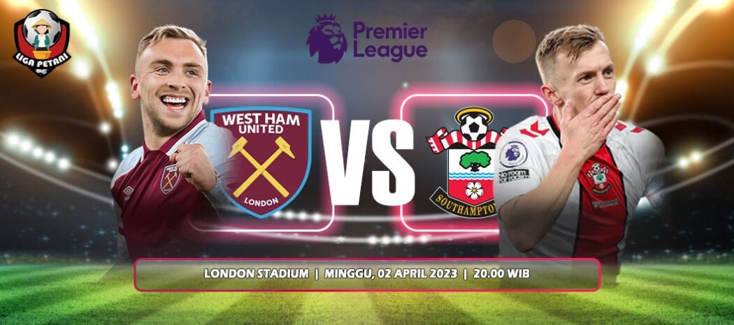 Prediksi West Ham United Vs Southampton