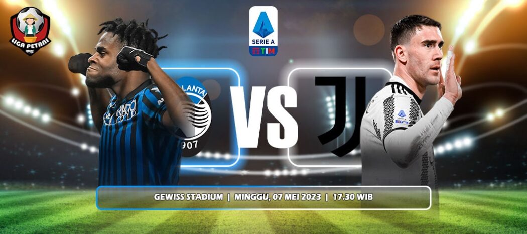 Prediksi Atalanta Vs Juventus