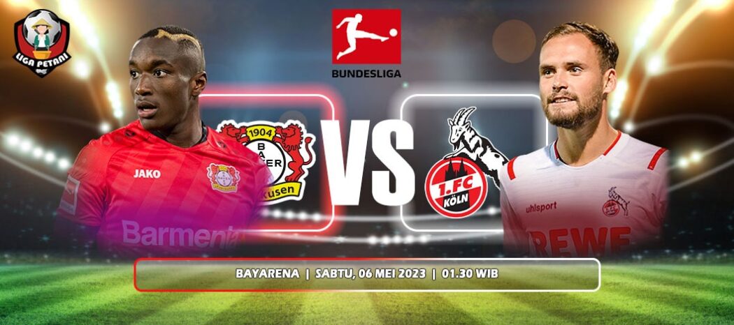 Prediksi Bayer Leverkusen Vs FC Koln