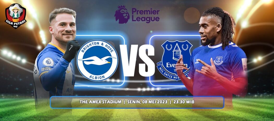 Prediksi Brighton & Hove Albion Vs Everton