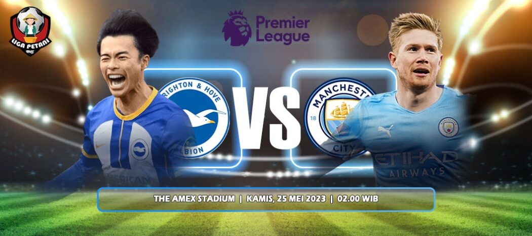 Prediksi Brighton & Hove Albion Vs Manchester City
