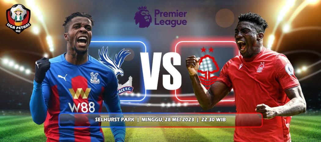 Prediksi Crystal Palace Vs Nottingham Forest