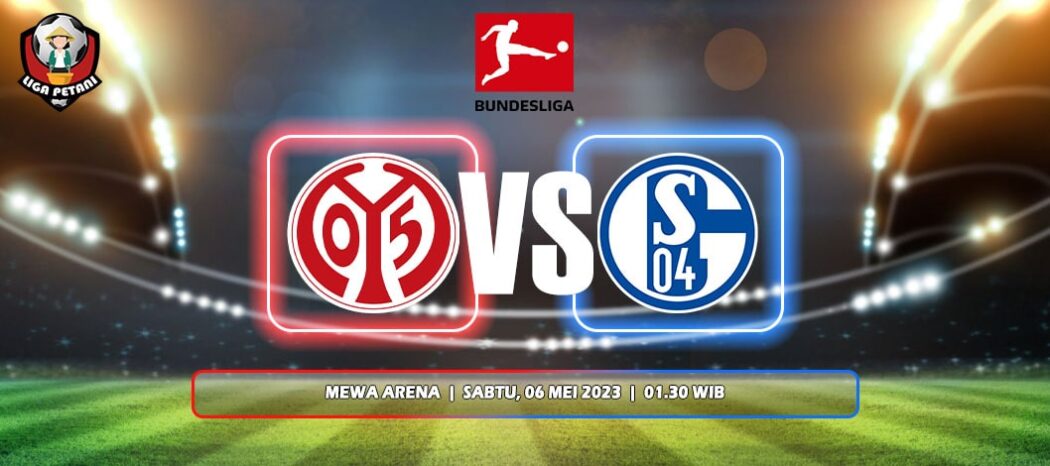 Prediksi FSV Mainz 05 Vs Schalke 04