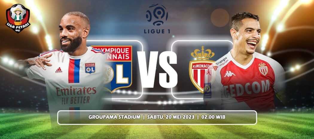 Prediksi Lyon Vs AS Monaco