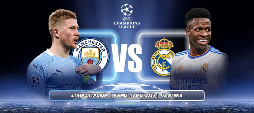 Prediksi Manchester City Vs Real Madrid