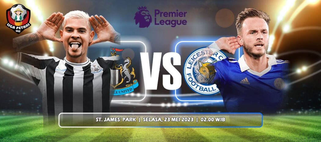 Prediksi Newcastle United Vs Leicester City
