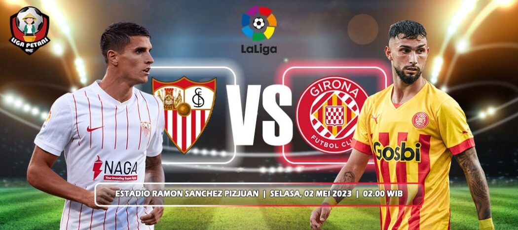 Prediksi Sevilla Vs Girona