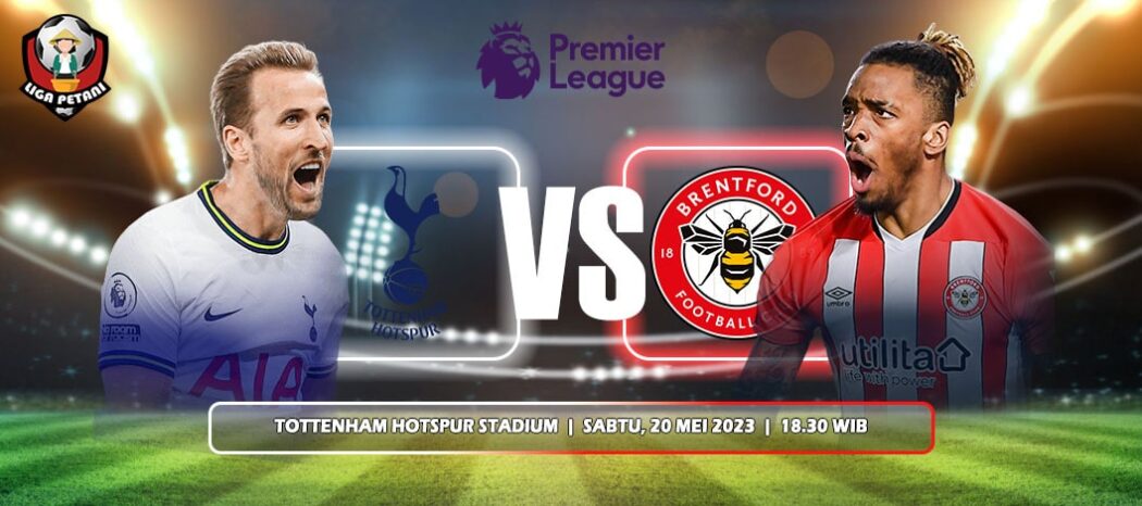 Prediksi Tottenham Hotspur Vs Brentford