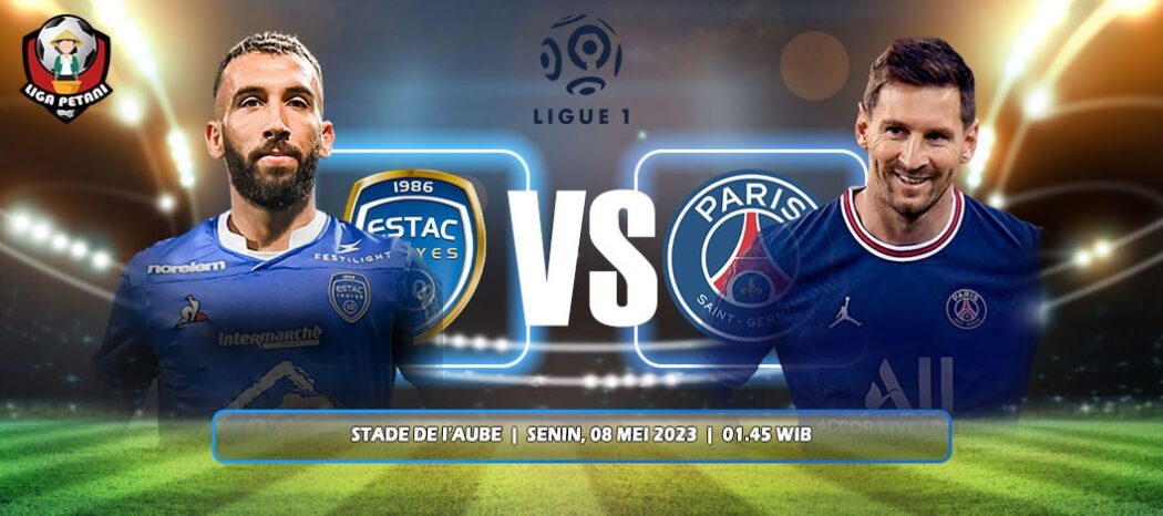 Prediksi Troyes Vs PSG