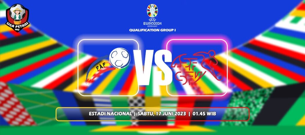 Prediksi Andorra Vs Swiss