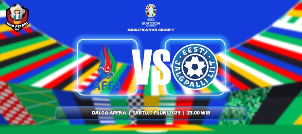 Prediksi Azerbaijan Vs Estonia