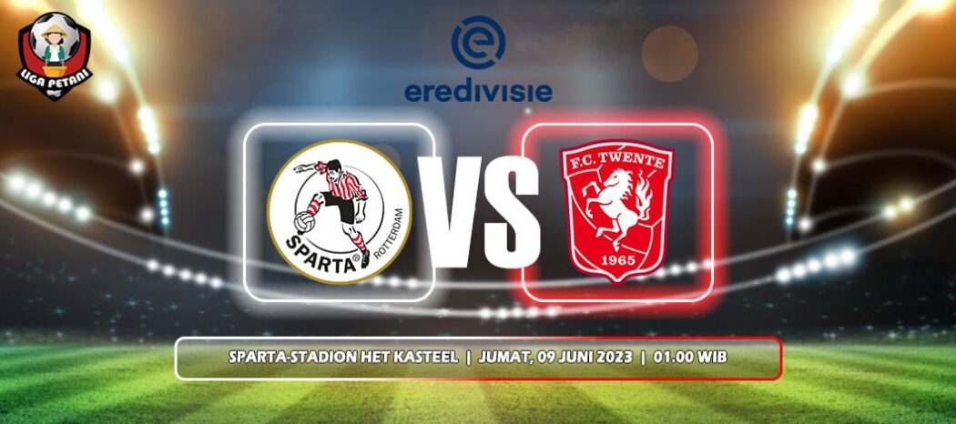 Prediksi Sparta Rotterdam Vs FC Twente