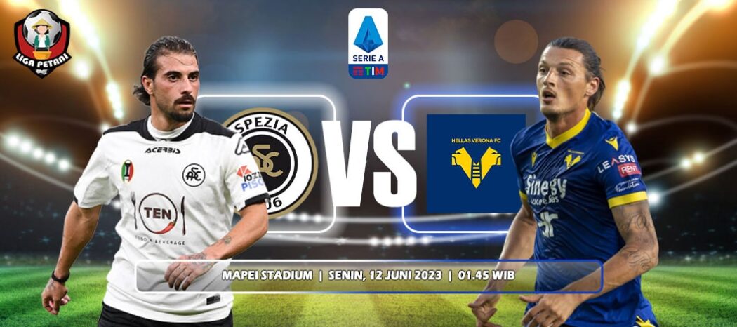 Prediksi Spezia Vs Hellas Verona