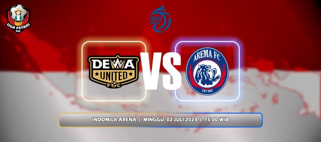 Prediksi Dewa United Vs Arema FC