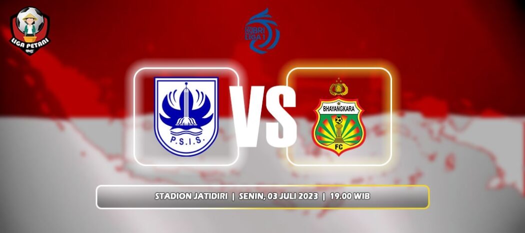 Prediksi PSIS Semarang Vs Bhayangkara FC