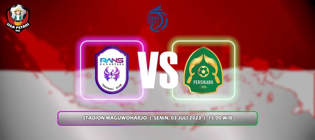 Prediksi RANS Nusantara Vs Persikabo 1973