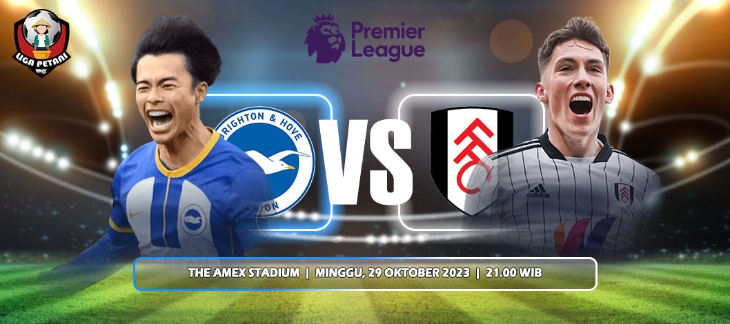 Prediksi Brighton & Hove Albion Vs Fulham