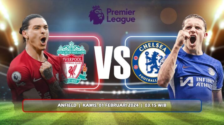 Prediksi Liverpool Vs Chelsea