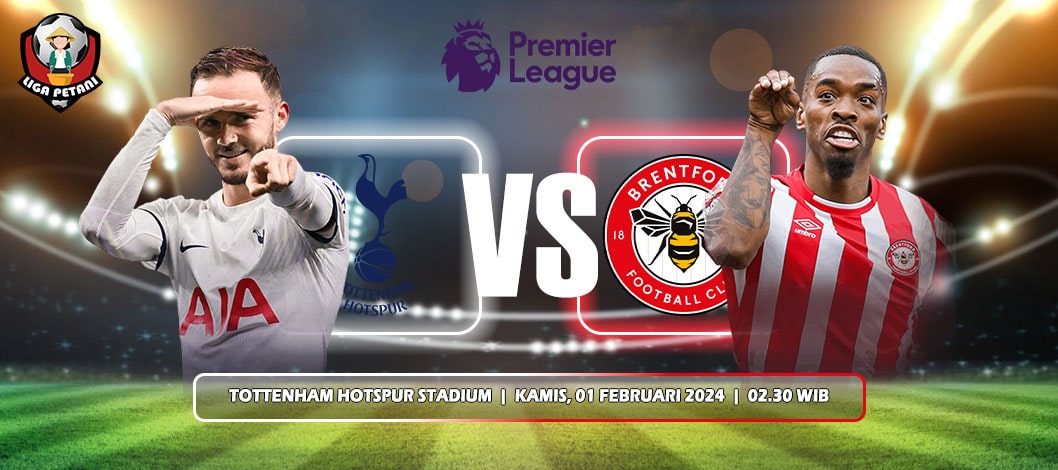 Prediksi Tottenham Hotspur Vs Brentford