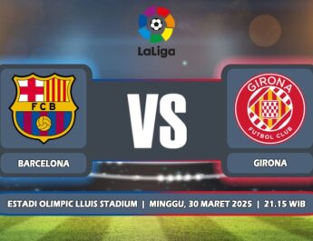Prediksi Barcelona Vs Girona 30 Maret 2025