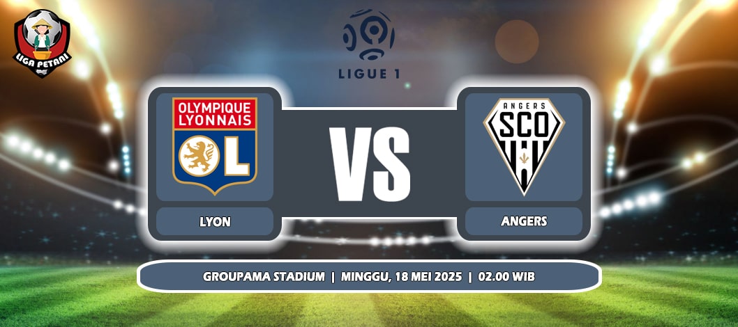 Prediksi Lyon Vs Angers 18 Mei 2025