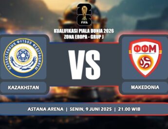 Prediksi Kazakhstan Vs Makedonia Utara 9 Juni 2025
