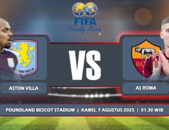 Prediksi Aston Villa Vs AS Roma 7 Agustus 2025