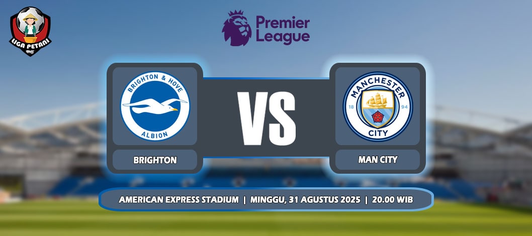 Prediksi Brighton & Hove Albion Vs Manchester City 31 Agustus 2025