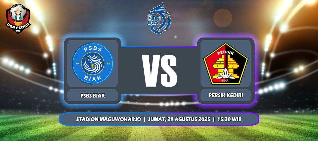 Prediksi PSBS Biak Vs Persik Kediri 29 Agustus 2025