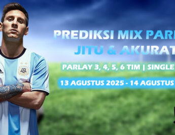 Prediksi Mix Parlay Malam Hari Ini 13 Agustus 2025 - 14 Agustus 2025