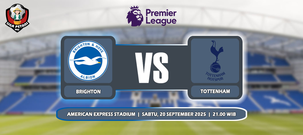 Prediksi Brighton & Hove Albion Vs Tottenham Hotspur 20 September 2025 di Liga Premier Inggris