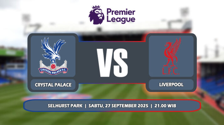 Prediksi Crystal Palace Vs Liverpool 27 September 2025 di Liga Premier Inggris
