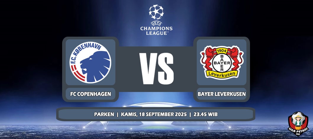 Prediksi FC Copenhagen Vs Bayer Leverkusen 18 September 2025 di Liga Champions