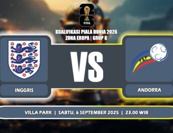 Prediksi Inggris Vs Andorra 6 September 2025 di Kualifikasi Piala Dunia 2026