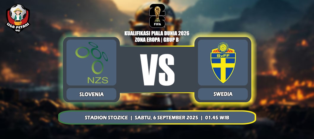Prediksi Slovenia Vs Swedia 6 September 2025 di Kualifikasi Piala Dunia 2026