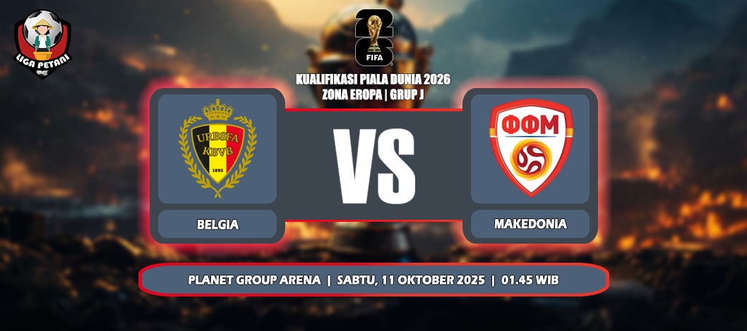 Prediksi Belgia Vs Makedonia Utara 11 Oktober 2025 di Kualifikasi Piala Dunia 2026