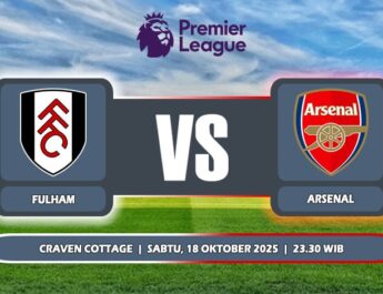 Prediksi Fulham Vs Arsenal 18 Oktober 2025 di Liga Premier Inggris