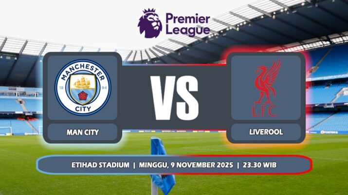 Prediksi Manchester City Vs Liverpool 9 November 2025 di Liga Premier Inggris