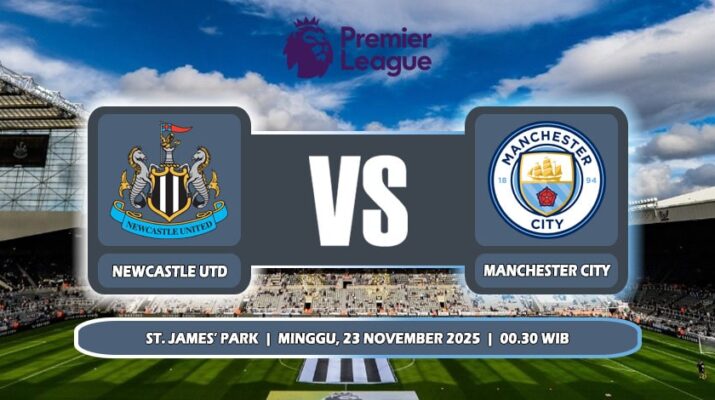 Prediksi Newcastle United Vs Manchester City 23 November 2025 di Liga Premier Inggris