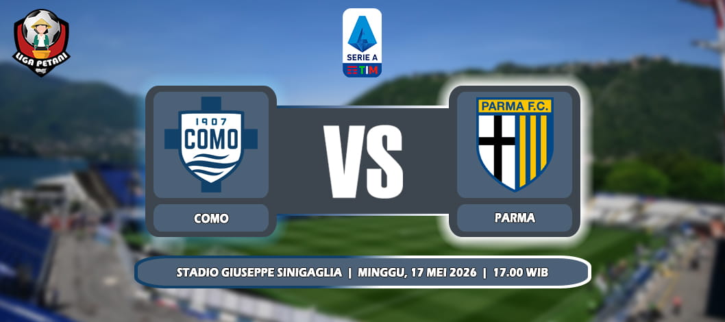 Prediksi Como Vs Parma 17 Mei 2026